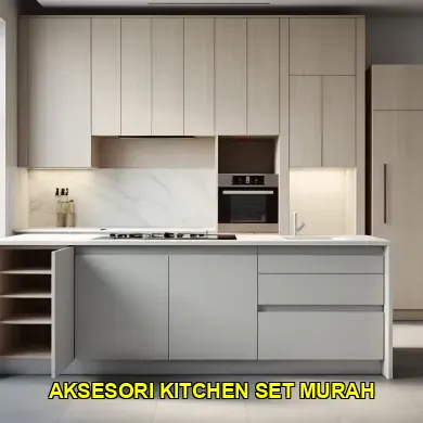 Aksesori Modern untuk Kitchen Set Elegan di Klaten